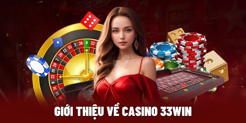 Giới thiệu về Casino 3333win