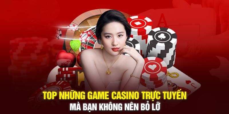 Top những game Casino 3333win không thể bỏ lỡ