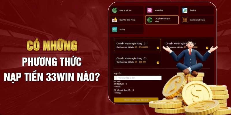 Có những phương thức nạp tiền 3333win nào?